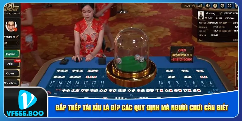 Gấp thếp tài xỉu là gì? Các quy định mà người chơi cần phải biết đến