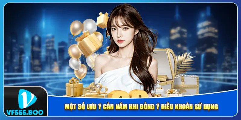 Một số lưu ý cần nắm khi đồng ý điều khoản sử dụng