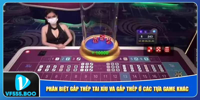 Phân biệt gấp thếp tài xỉu và gấp thếp ở các tựa game khác